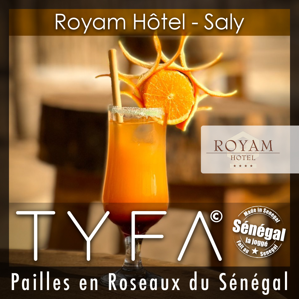 Pailles TYFA, bio, naturelles, Sénégal : Royam Hôtel | Saly